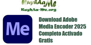 Download Adobe Media Encoder 2025 v25.3.0.073 Completo Activado Gratis 