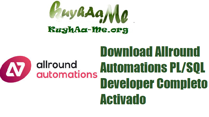 Download Allround Automations PLSQL Developer Completo Activado