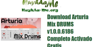 Download Arturia Mix DRUMS v1.0.0.6186 Completo Activado Gratis 