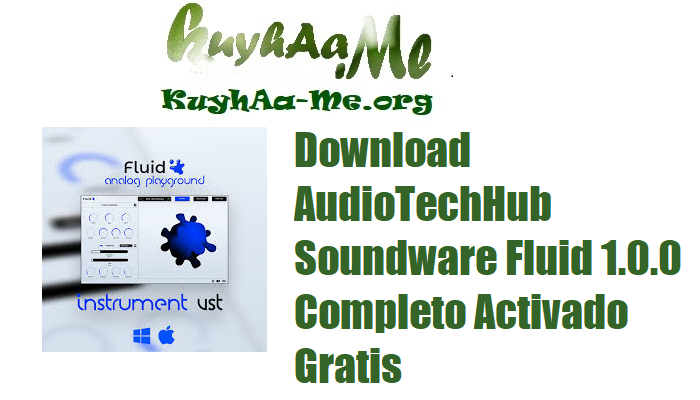 Download AudioTechHub Soundware Fluid 1.0.0 Completo Activado Gratis 