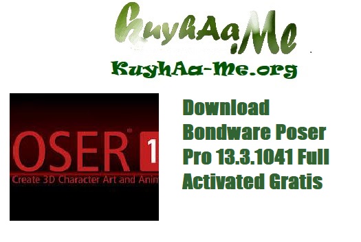 Download Bondware Poser Pro 13.3.1041 Full Activated Gratis