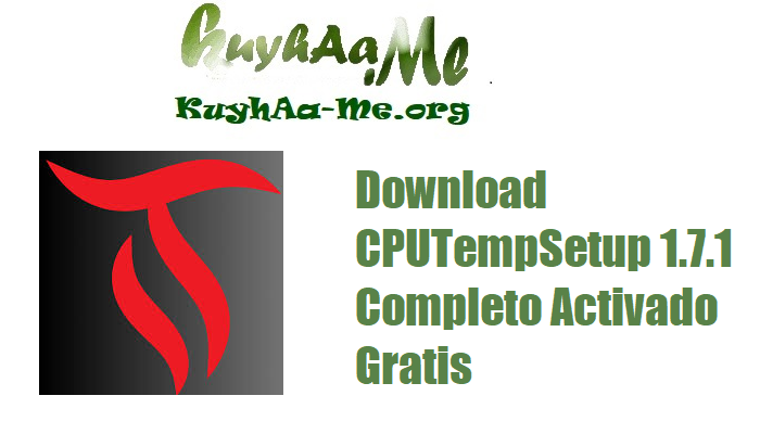 Download CPUTempSetup 1.7.1 Completo Activado Gratis 