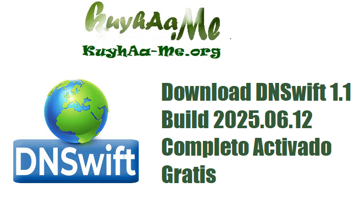 Download DNSwift 1.1 Build 2025.06.12 Completo Activado Gratis