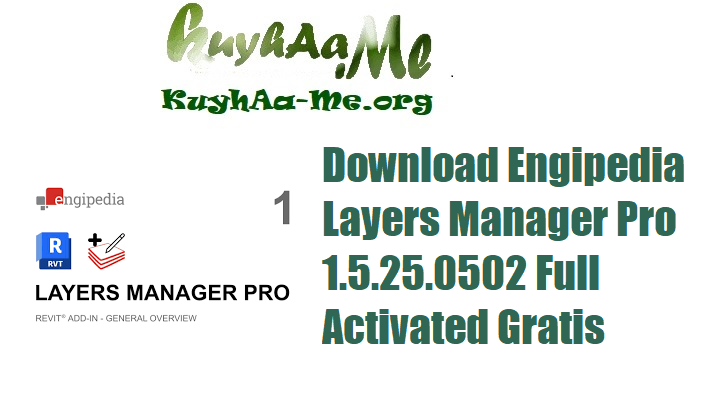 Download Engipedia Layers Manager Pro 1.5.25.0502 Full Activated Gratis 