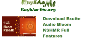 Download Excite Audio Bloom KSHMR v1.0.0 Full Features