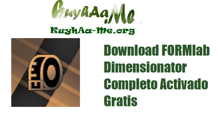 Download FORMlab Dimensionator Completo Activado Gratis 