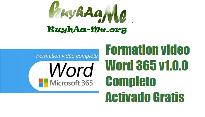 Download Formation video Word 365 v1.0.0 Completo Activado Gratis 