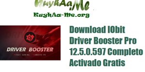 Download IObit Driver Booster Pro 12.5.0.597 Completo Activado Gratis 