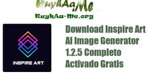 Download Inspire Art AI Image Generator 1.2.5 Completo Activado Gratis