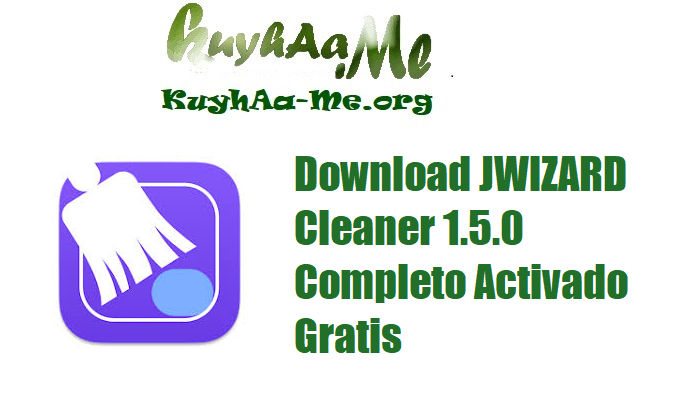 Download JWIZARD Cleaner 1.5.0 Completo Activado Gratis 