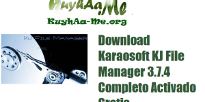 Download  Karaosoft KJ File Manager 3.7.4 Completo Activado Gratis 