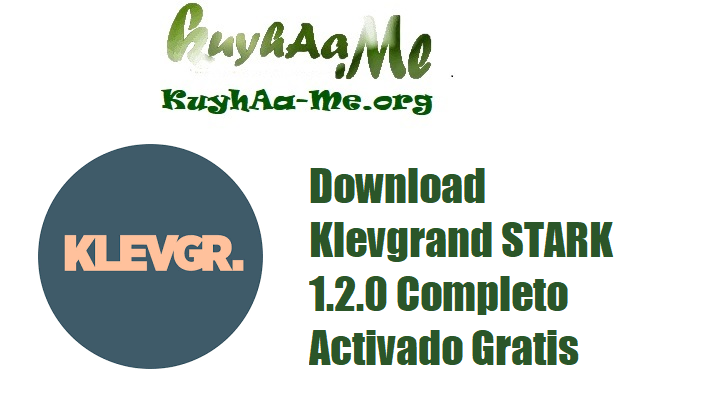 Download Klevgrand STARK 1.2.0 Completo Activado Gratis 