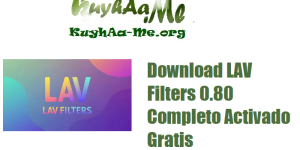 Download LAV Filters 0.80 Completo Activado Gratis 