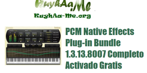 Download Lexicon PCM Native Effects Plug-in Bundle 1.3.13.8007 Completo Activado Gratis