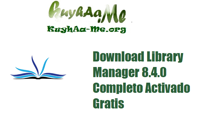 Download Library Manager 8.4.0 Completo Activado Gratis