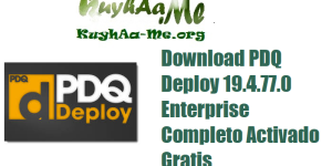 Download PDQ Deploy 19.4.77.0 Enterprise Completo Activado Gratis