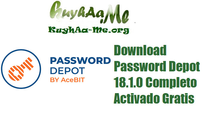 Download Password Depot 18.1.0 Completo Activado Gratis
