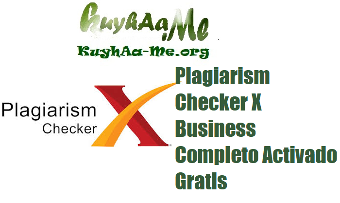Download Plagiarism Checker X Business 9.0.5 Completo Activado Gratis 