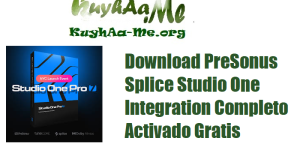 Download PreSonus Splice Studio One Integration Completo Activado Gratis 