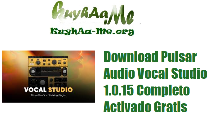 Download Pulsar Audio Vocal Studio 1.0.15 Completo Activado Gratis