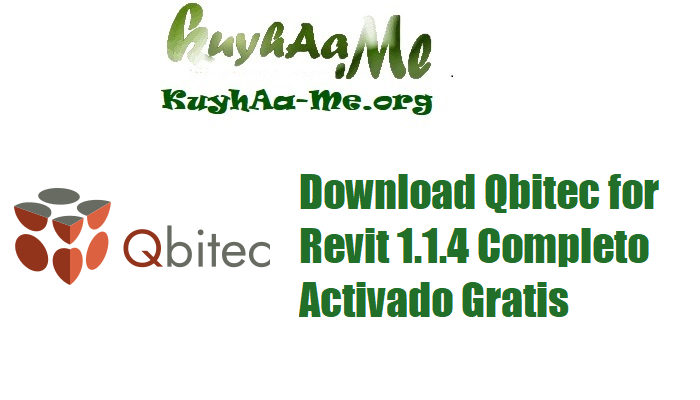 Download Qbitec for Revit 1.1.4 Completo Activado Gratis 