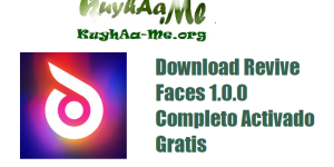 Download Revive Faces 1.0.0 Completo Activado Gratis 