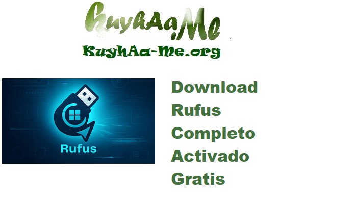 Download Rufus 4.10.2278 Completo Activado Gratis 