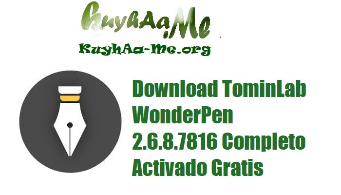 Download TominLab WonderPen 2.6.8.7816 Completo Activado Gratis