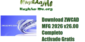 Download ZWCAD MFG 2026 v26.00 Build 2025.05.15 Completo Activado Gratis 