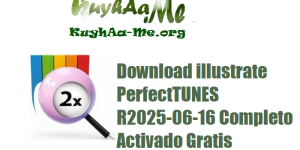 Download illustrate PerfectTUNES R2025-06-16 Completo Activado Gratis 
