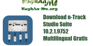 Download n-Track Studio Suite 10.2.1.9752 Multilingual Gratis 