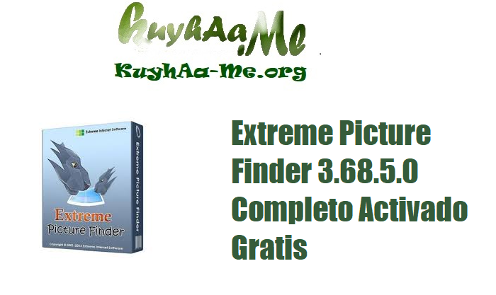 Extreme Picture Finder 3.68.5.0 Completo Activado Gratis 