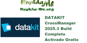 DATAKIT CrossManager 2025.3 Build 2025-07-02 Completo Activado Gratis