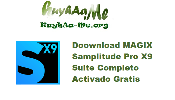 Doownload MAGIX Samplitude Pro X9 Suite v20.0.0 Completo Activado Gratis 