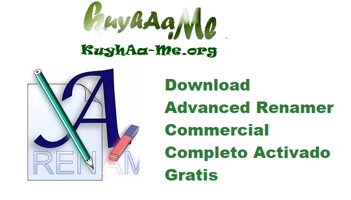 Download Advanced Renamer Commercial 4.13 Completo Activado Gratis 