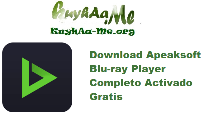 Download Apeaksoft Blu-ray Player 1.1.62 Completo Activado Gratis 