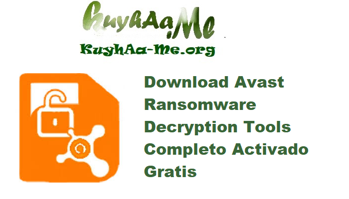 Download Avast Ransomware Decryption Tools 1.0.0.777 Completo Activado Gratis