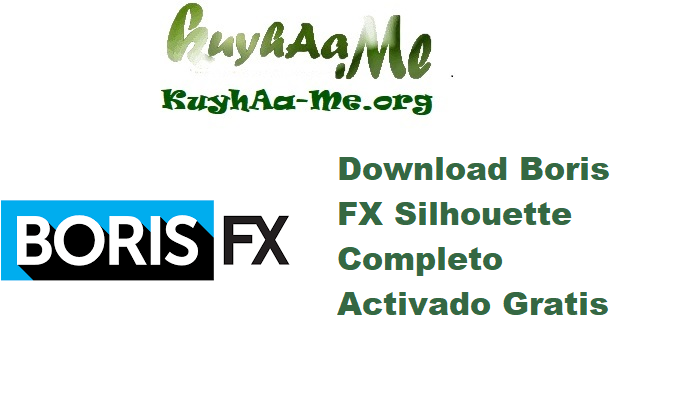 Download Boris FX Silhouette 2025.0.2 Completo Activado Gratis
