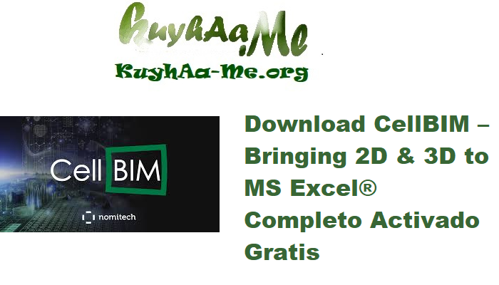 Download CellBIM – Bringing 2D & 3D to MS Excel® 2.0.0.34 Completo Activado Gratis