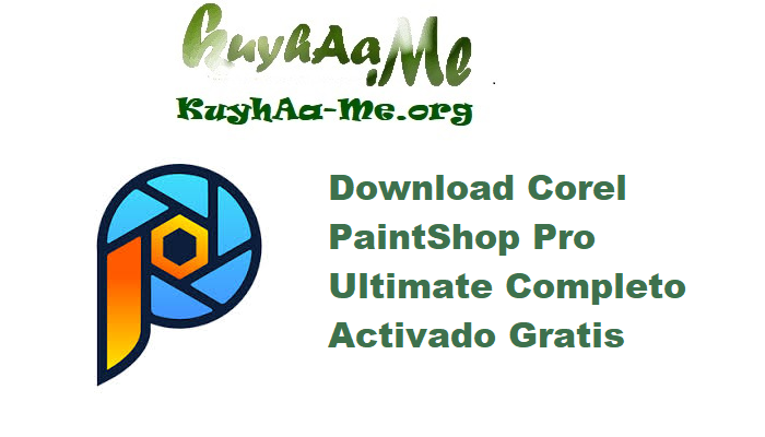 Download Corel PaintShop Pro 2023 Ultimate 25.2.0.58 Completo Activado Gratis 
