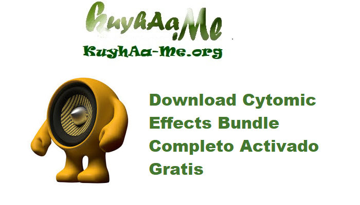 Download Cytomic Effects Bundle v2025.7 Completo Activado Gratis 