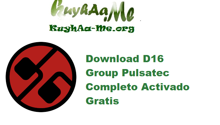 Download D16 Group Pulsatec v1.0.0 Completo Activado Gratis