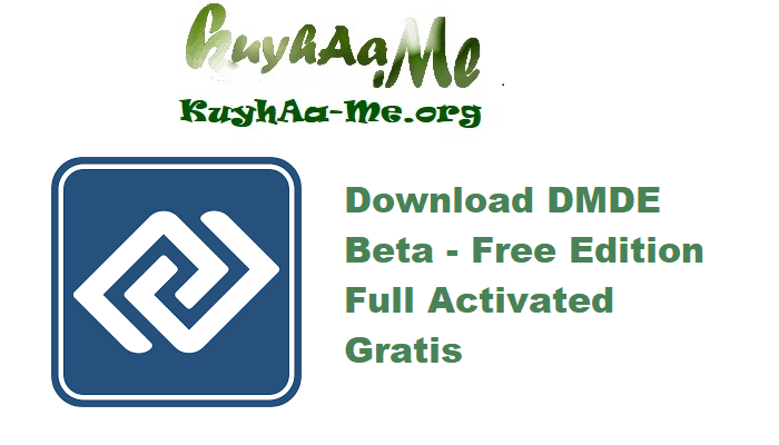 Download DMDE v4.3.5.823 Beta - Free Edition Full Activated Gratis 