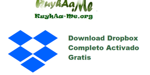 Download Dropbox 228.4.5567 64-32-bit Completo Activado Gratis 