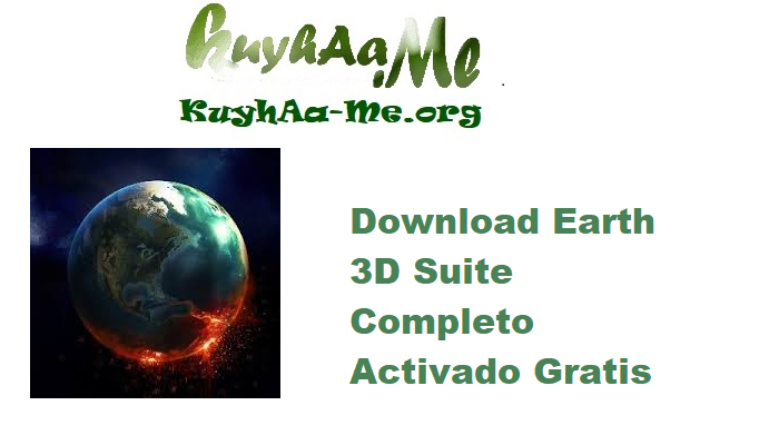 Download Earth 3D Suite 2025.415.980.0 Completo Activado Gratis
