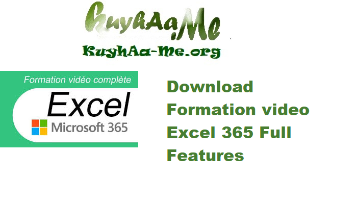 Download Formation video Excel 365 v1.0.0 Full Features