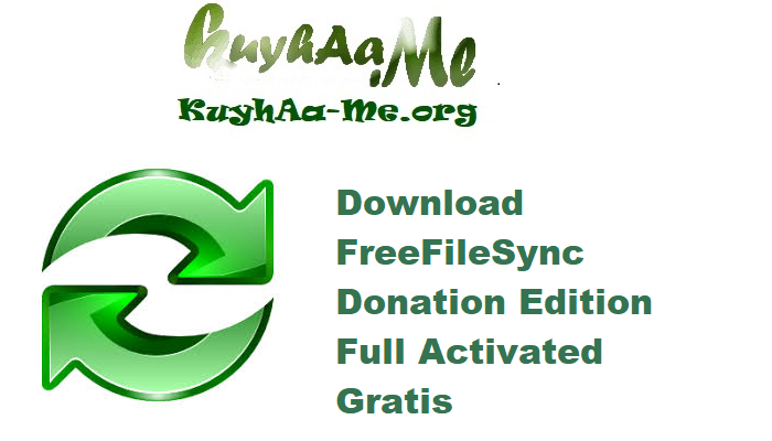 Download FreeFileSync 14.4 Donation Edition Full Activated Gratis 