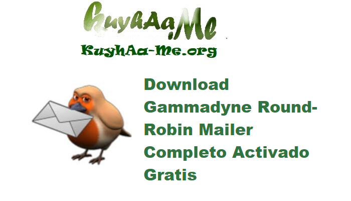 Download Gammadyne Round-Robin Mailer 35.0 Completo Activado Gratis