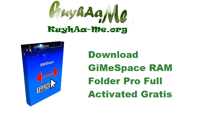 Download GiMeSpace RAM Folder Pro 2.2.6.49 Full Activated Gratis 