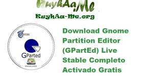 Download Gnome Partition Editor (GPartEd) Live 1.7.0-8 Stable (x64) Completo Activado Gratis 